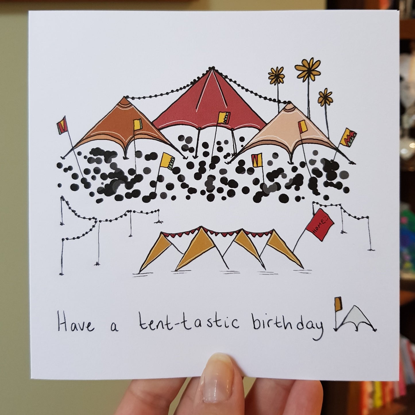 Have a tent-tastic birthday - festival inspired greeting card 